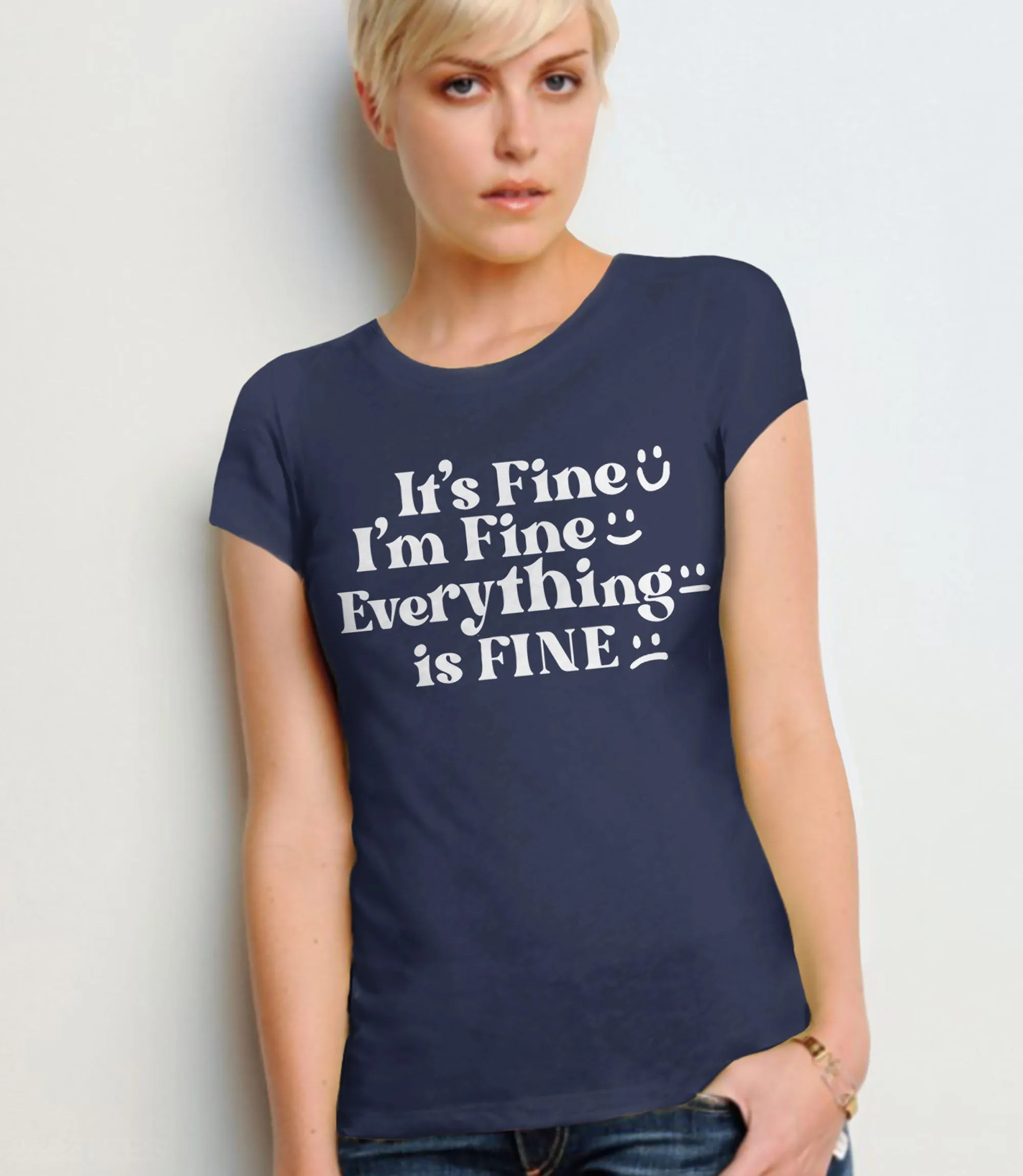 It's Fine I'm Fine Everything is Fine T-Shirt