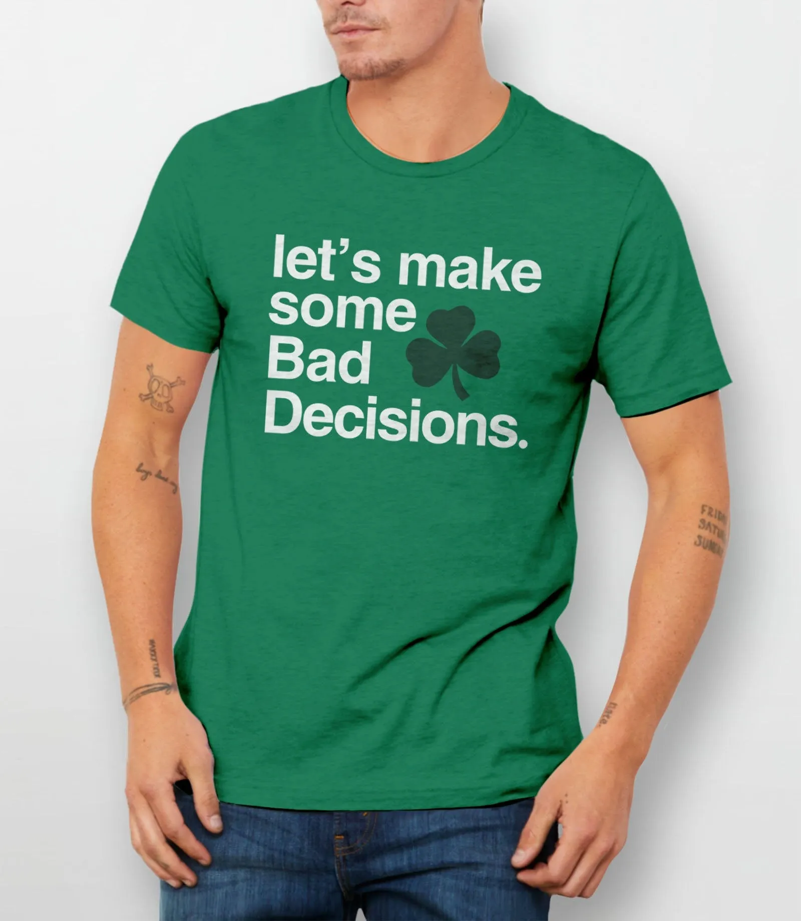 Let's Make Some Bad Decisions St Patricks Day Drinking T-Shirt