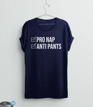 Pro Nap Anti Pants T-Shirt